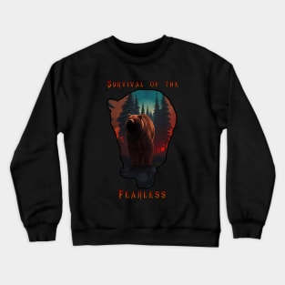 Survival of the fearless Crewneck Sweatshirt